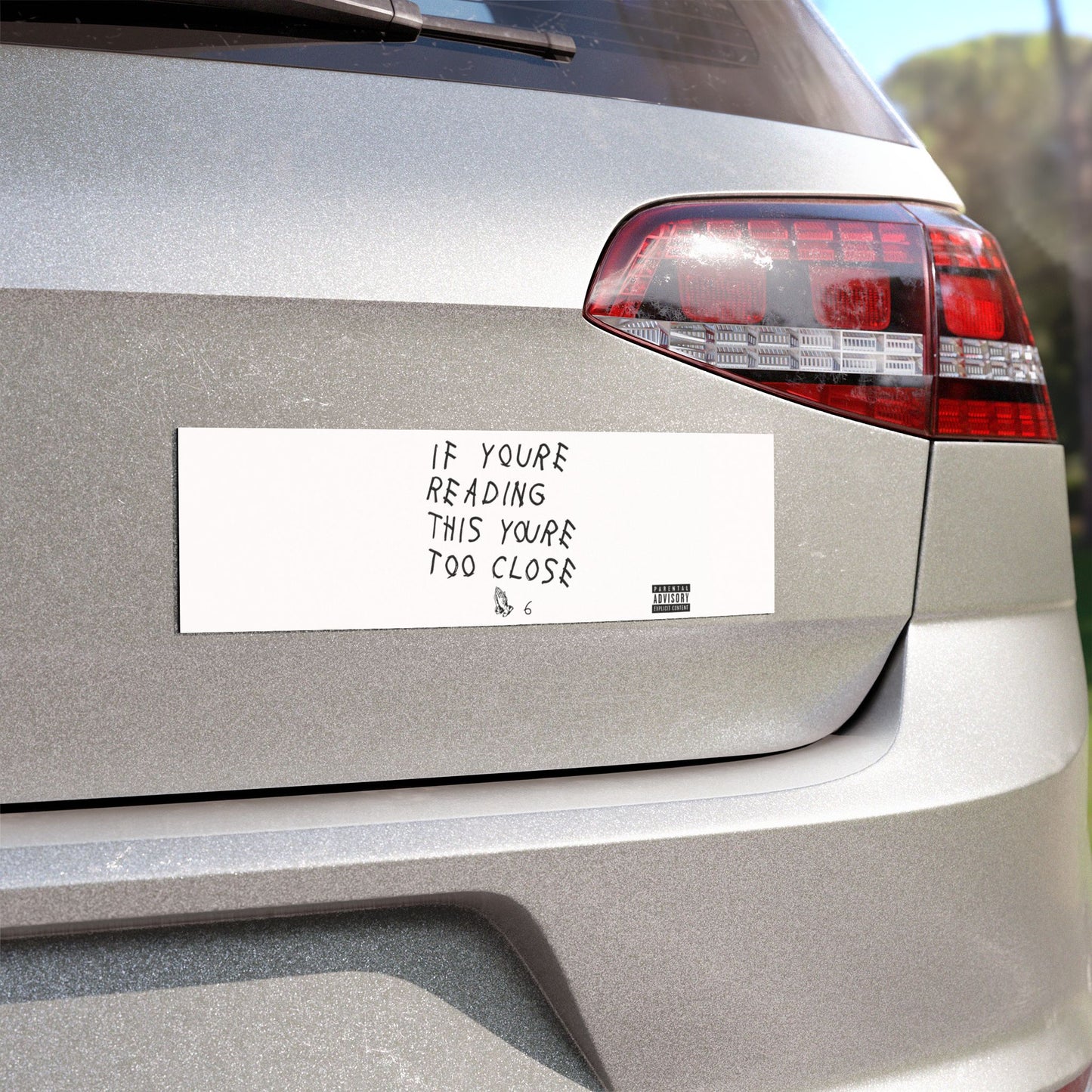 "IF YOU'RE READING THIS" Bumper Magnet