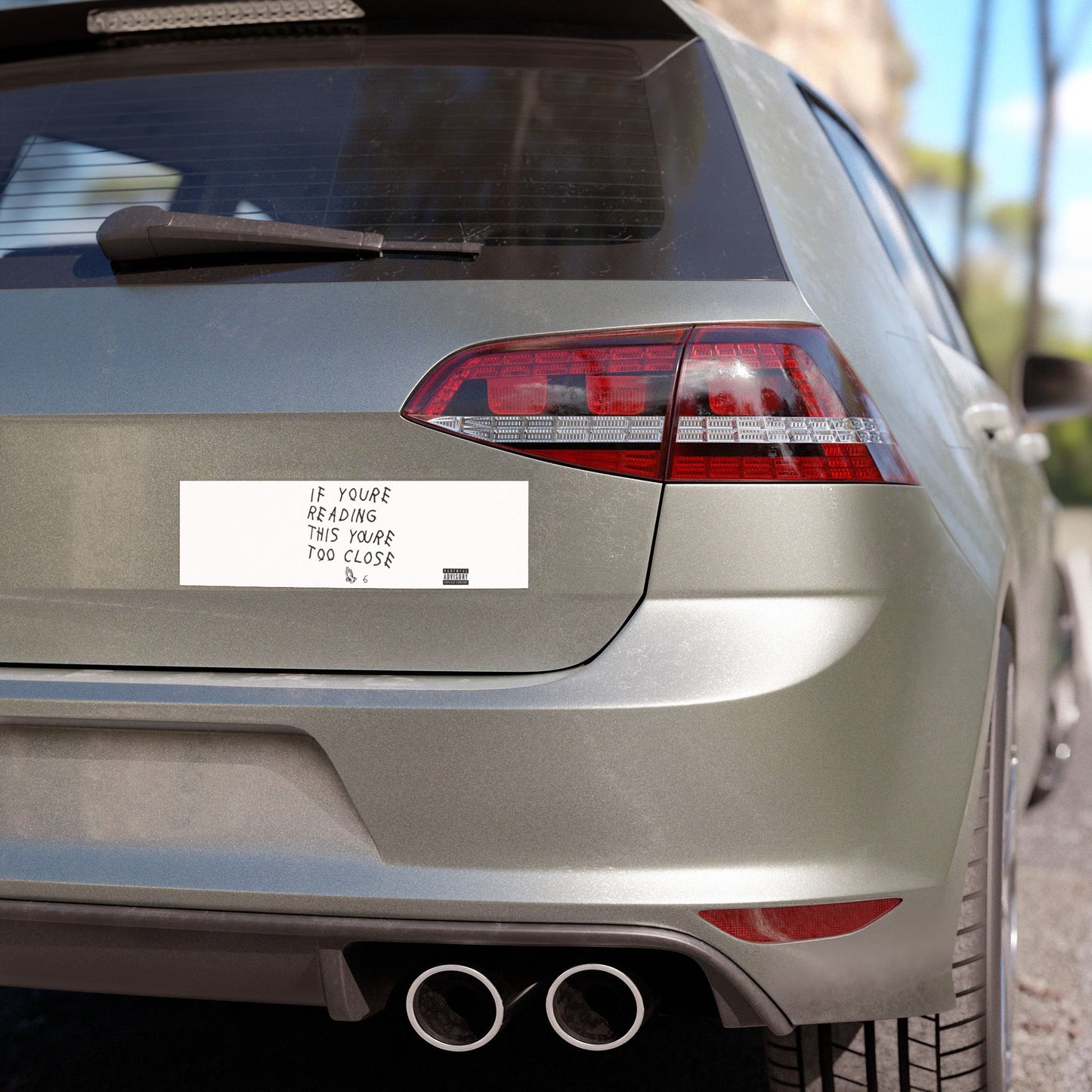 "IF YOU'RE READING THIS" Bumper Magnet